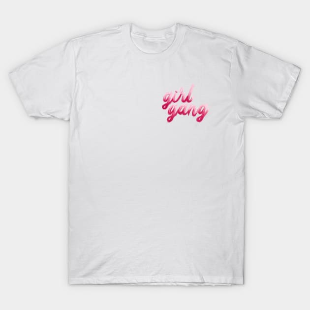 girl gang T-Shirt by ohnoballoons